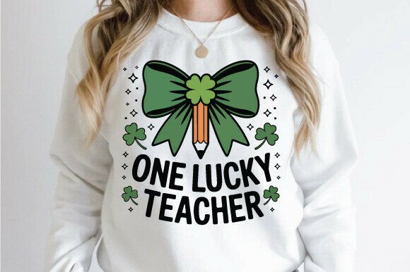 One Lucky Teacher St Patricks SVG PNG Graphics