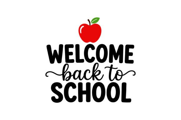 Welcome Back School SVG: A Graphic Design Asset for T-Shirt Designs and Content Publishing